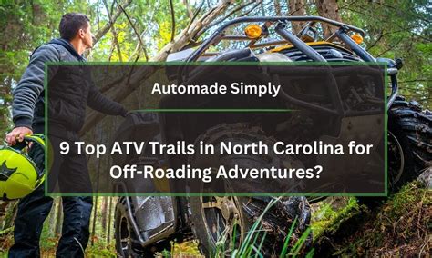 9 Top Atv Trails In North Carolina For Off Roading Adventures