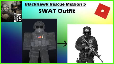 Roblox How To Make A Swat Outfit In Blackhawk Rescue Mission 5 Youtube