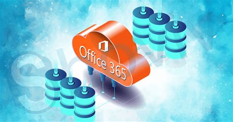 Complete Guide For Office 365 Migration Shoviv Software