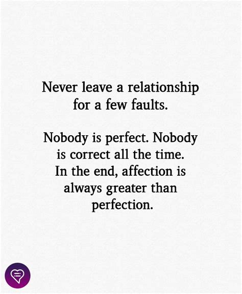 Never Leave A Relationship For A Few Faults Ending Relationship