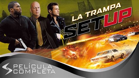 La Trampa 2011 · Películas En Español Mira Películas Gratis En Línea Youtube