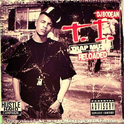 Enter your video url in the field above and press download video. T.I. - Trap Musik Reloaded Mixtape Mixtape Download