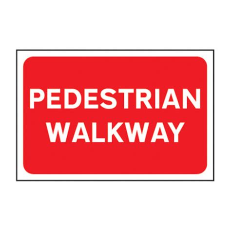 Centurion Pedestrian Walkway Sign 3mm Foamed Pvc Board 600mm X 400mm