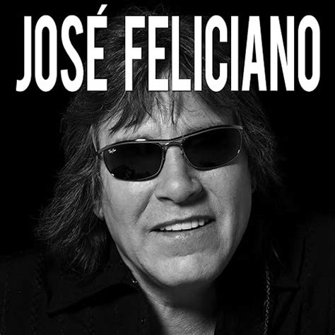 José Feliciano By José Feliciano On Amazon Music Uk
