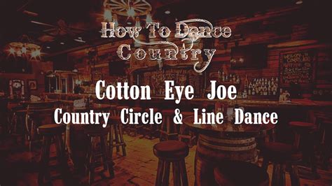 Cotton Eye Joe Circle Line Dance YouTube