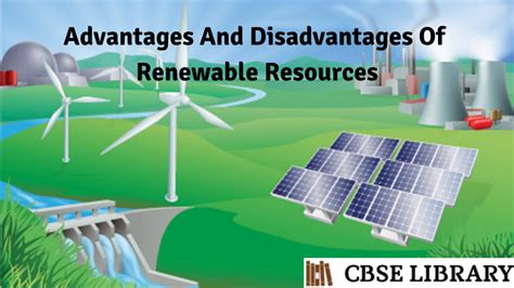 Advantages And Disadvantages Of Renewable Resources Types Meaning