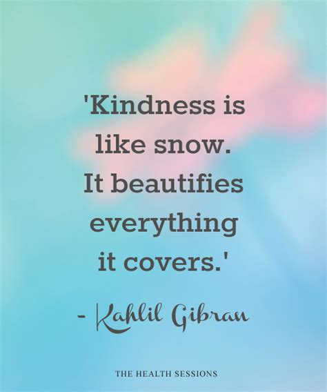 Kindness Quotes To Warm Your Heart The Health Sessions