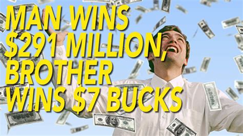 man wins 291 million in lottery brother wins 7 youtube