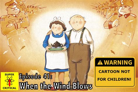 Super Critical Podcast When The Wind Blows Basic