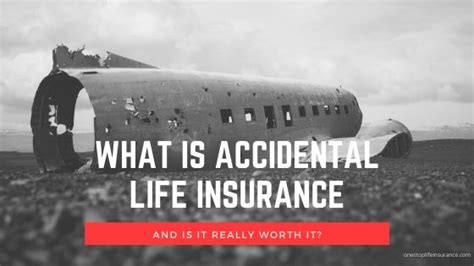 Consider your financial situation and your loved ones that may need protection. What is Accidental Life Insurance and is worth it? Updated 2020