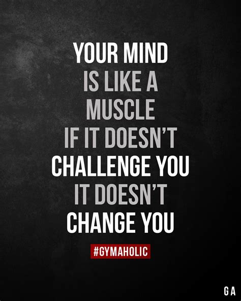 Your Mind Is Like A Muscle Gymaholic Fitness App