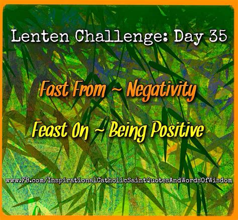 Lenten Challenge Day 35 Inspirational Words Of Wisdom Inspirational
