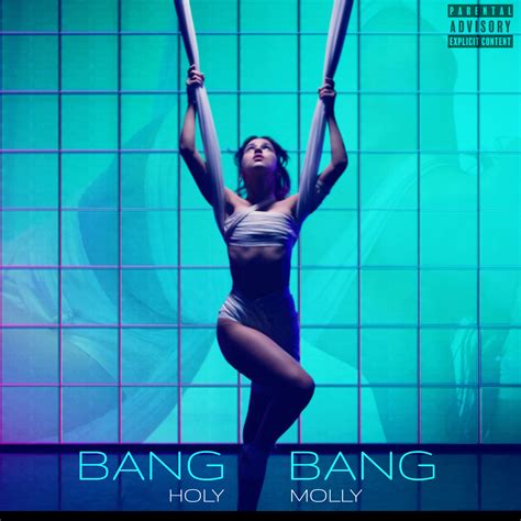 Holy Molly Revine Cu Noul Single Bang Bang Welovemusic