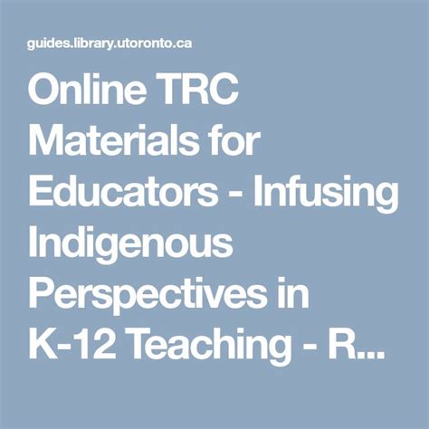 Online Trc Materials For Educators Infusing Indigenous