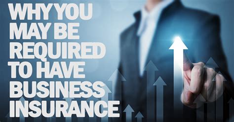 Why You May Be Required To Have Business Insurance Ica Agency