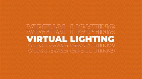 Virtual Lighting Youtube