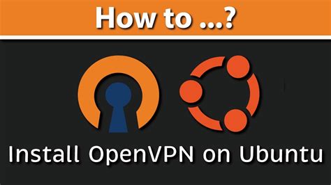 Install Openvpn On Ubuntu In Aws Client To Site Vpn