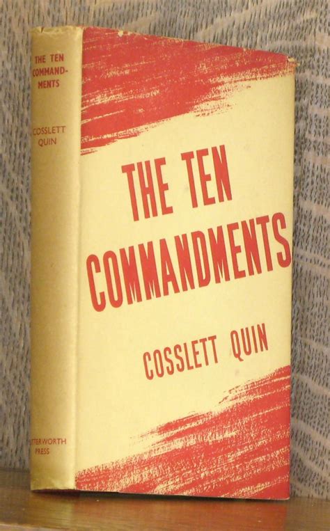 The Ten Commandments By Cosslett Quin Near Fine Hardcover 1951 First