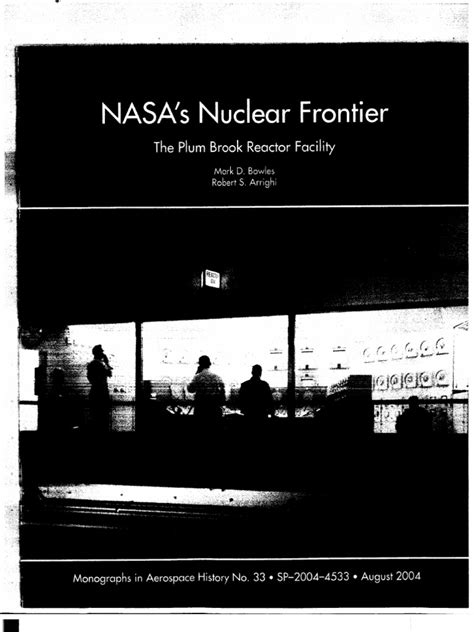 Nasas Nuclear Frontier The Plum Brook Reactor Facility 1941 2002