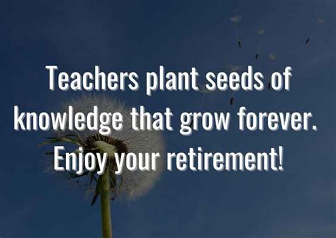 60 Of The Best Retirement Messages For Teachers Enjoy Retirement Life