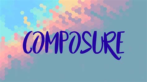 Composure Meaning Composure Definition And Composure Spelling Youtube