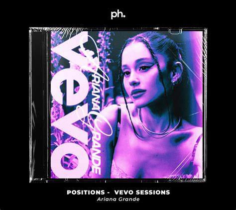 Ariana Grande Positionsvevo Sessions Ep Concept Behance