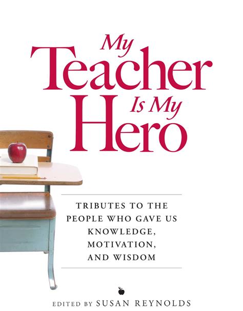 My Teacher Is My Hero Ebook By Susan Reynolds Official Publisher Page