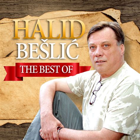 Halid Bešlić The Best Of In High Resolution Audio Prostudiomasters