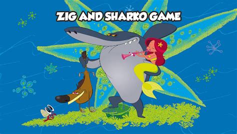 Zig And Sharko Game Cartoon For Pc Mac Windows 111087 Free