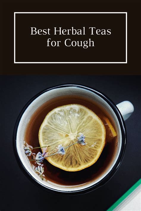 Best Herbal Teas For Cough And Sore Throat Best Herbal Tea Japanese
