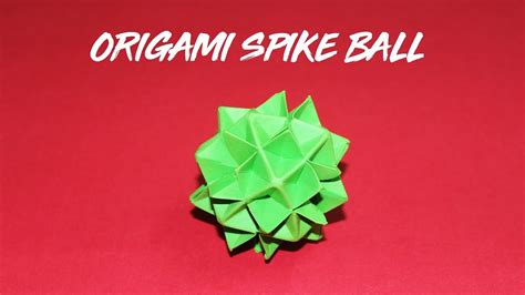 How To Make Spike Ball Origami Youtube