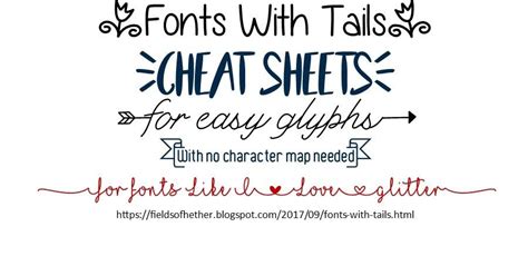 Fonts With Tails Glyphs Cheat Sheet Cricut Fonts Cricut Tutorials Images