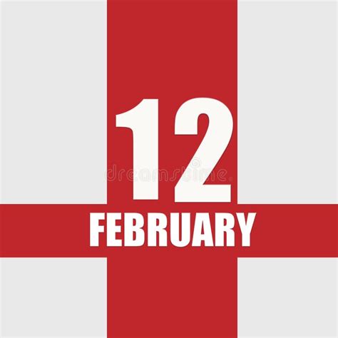 February 12 12th Day Of Month Calendar Datewhite Numbers And Text On