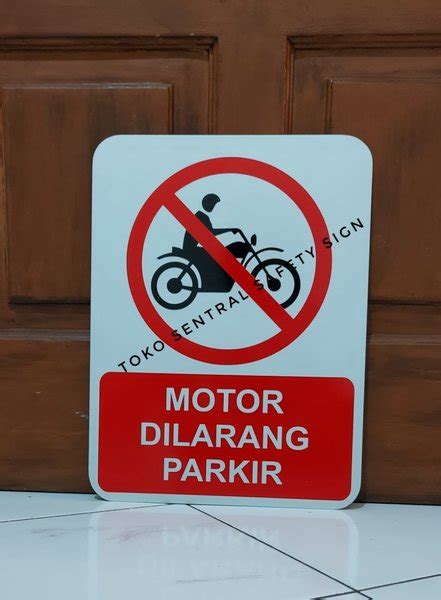Jual RAMBU MOTOR DILARANG PARKIR X CM Di Lapak SENTRAL SAFETY SIGN