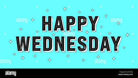 Happy Wednesday Post Greeting Text Of Happy Wednesday Typography