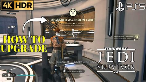 How To Upgrade Ascension Cable Star Wars Jedi Survivor Ascension Cable