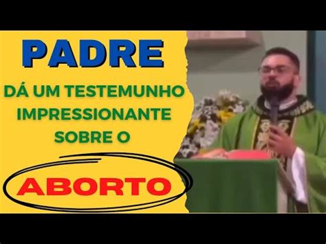 Padre D Um Testemunho Impressionante Sobre Sua Inf Ncia Adolesc Ncia