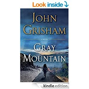 It is not a literary movement, for crying out loud! Gray Mountain: A Novel, John Grisham - Amazon.com