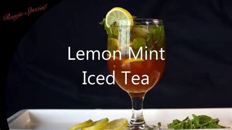 Lemon Mint Iced Tea Youtube