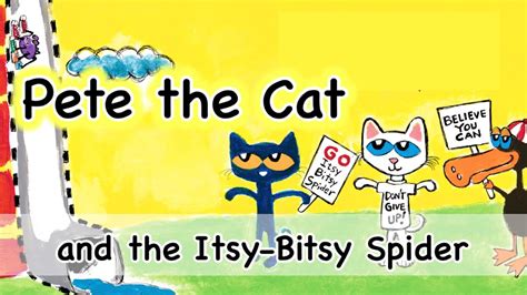 🕷 Pete The Cat And The Itsy Bitsy Spider By James Dean Childrens