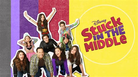 Stuck In The Middle • Tv Show 2016 2018