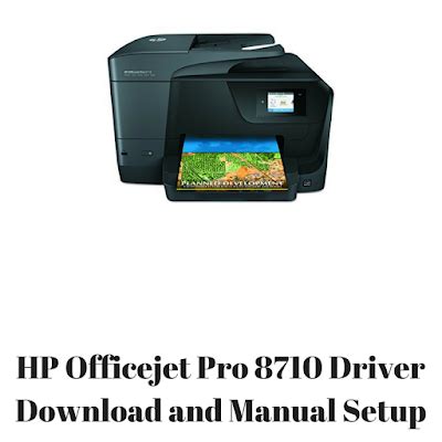 Enter your printer model on the required field and click begin. HP Officejet Pro 8710 Driver Download and Manual Setup