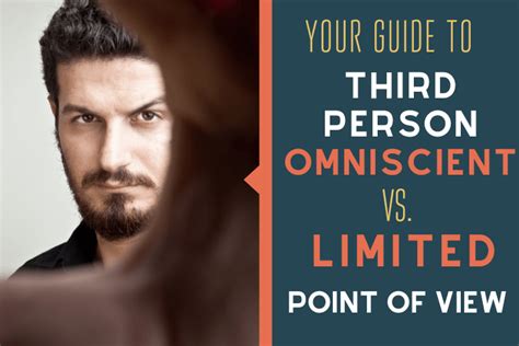 Third Person Omniscient Vs Limited Points Of View With Examples