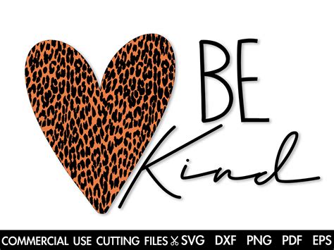 Be Kind Leopard Heart Svg Kindness Svg Leopard Print Svg Heart Svg