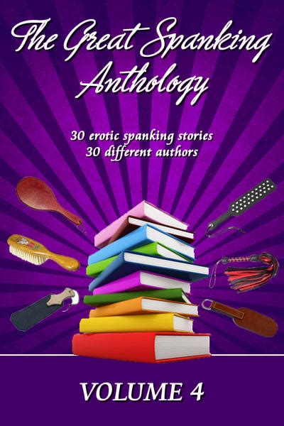 the great spanking anthology volume 4 by lsf publications lsf publications