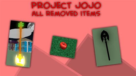 Project Jojo All Removed Items Youtube