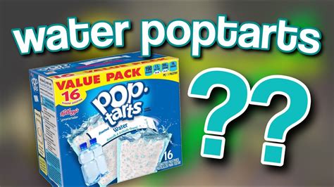 Water Pop Tarts Very Real Youtube