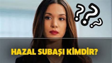 Why Hazal Subasi Kimdir Turkish Celebrities Relationship