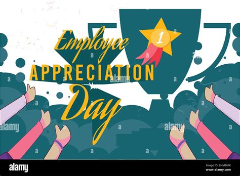 Happy Employee Appreciation Day Employee Of The Month Stock Vector