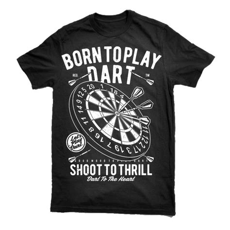 Born To Play Dart T Shirt Design Tshirt Factory